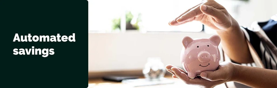 create automated savings account to save money
